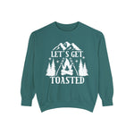 Let's Get Toasted Sweatshirt
