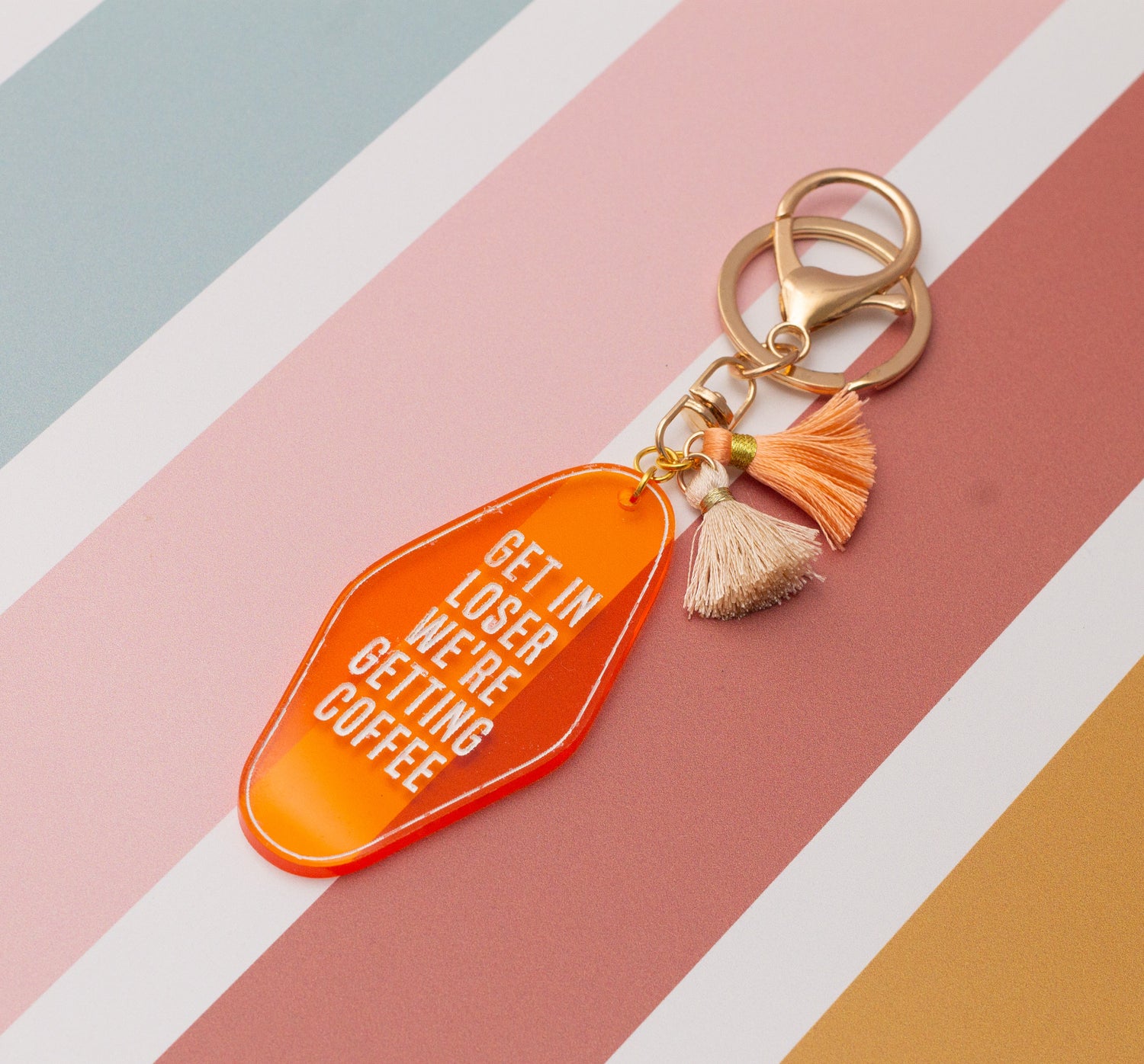 Get in Loser We're Getting Coffee - Vintage Style Acrylic Keychain