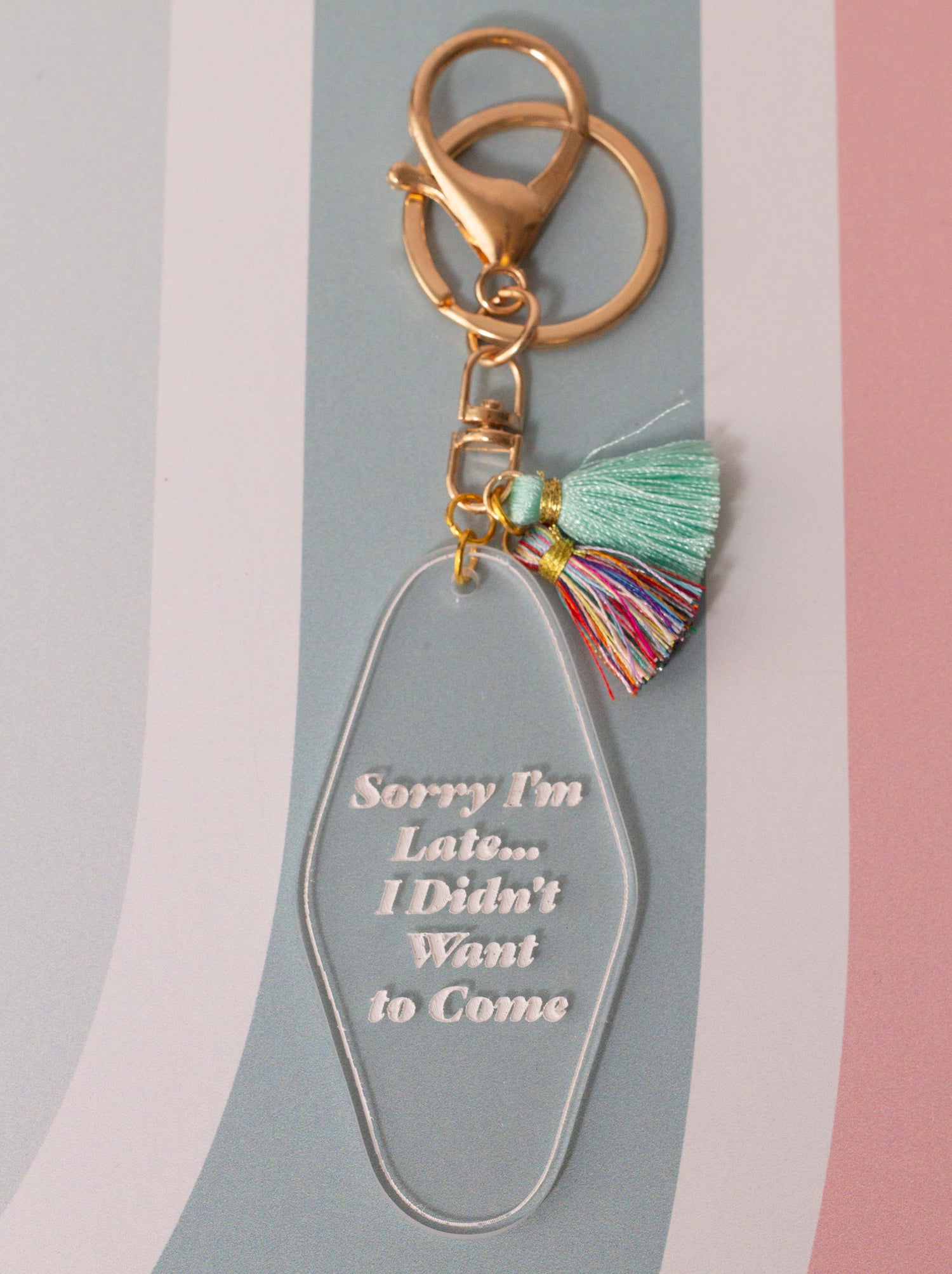 Sorry I'm Late... I Didn't Want to Come - Vintage Style Acrylic Keychain